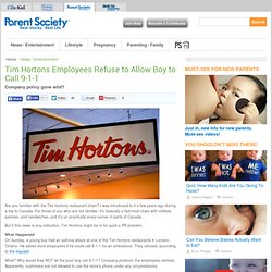 Tim Hortons Employees Refuse to Allow Boy to Call 9-1-1