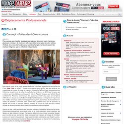 Concept - Folies des hôtels couture - Hôtellerie