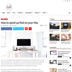 How to speed up Mail on your Mac - The App Factor