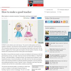How to make a good teacher