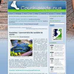 Huaraches - comment faire des sandales de course -