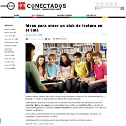Ideas para crear un club de lectura en el aula