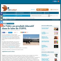De l'idée au produit éducatif dans le labo de l'EPFL