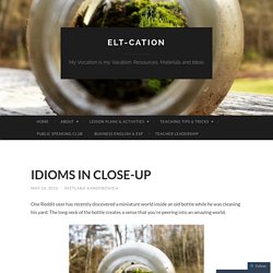 IDIOMS IN CLOSE-UP