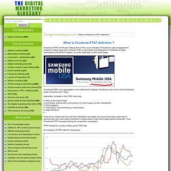 What is Facebook PTAT definition : The digital marketing glossary : illustrated terms and definitions