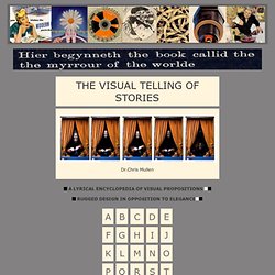 Dr. Chris Mullen, The Visual Telling of Stories, illustration, design, film, narrative sequences, magazines, books, prints etc