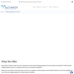 Imaging Equipment Services - Imaging Equipment Repair