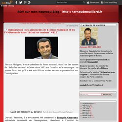 Immigration : les arguments de Florian Philippot et du FN démontés dans "Salut les terriens" #SLT - Blog de Arnaud Mouillard