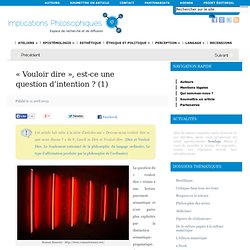 « Vouloir dire », est-ce une question d’intention ? (1