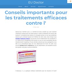 Conseils importants pour les traitements efficaces contre l'acné!