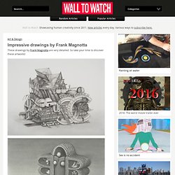 Impressive drawings by Frank Magnotta