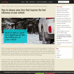How to choose snow tires that improve the fuel efficiency of your vehicle
