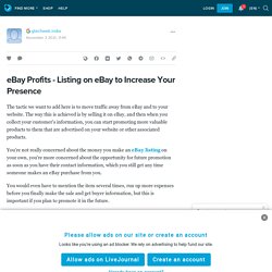 eBay Profits - Listing on eBay to Increase Your Presence — LiveJournal