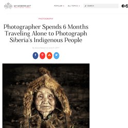 Indigenous People of Siberia Photographed 2 clicks