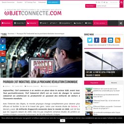 Pourquoi l'IoT industriel sera la prochaine révolution économique