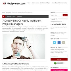 7 Deadly Sins Of Highly Inefficient Project Managers