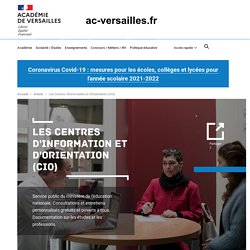 Les Centres d'Information et d'Orientation (CIO)