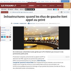 Conjoncture : Infrastructures: quand les élus de gauche font appel au privé
