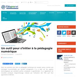 Un outil pour s’initier à la pédagogie numérique