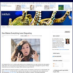 Sex Makes Everything Less Disgusting