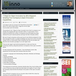 7 Steps for Open Innovation by @Lindegaard: Grading Your Company’s Open Innovation Capabilities