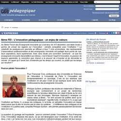 8ème FEI : L'innovation pédagogique : un enjeu de valeurs