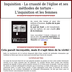Inquisition - La cruauté de l'église et ses méthodes de torture
