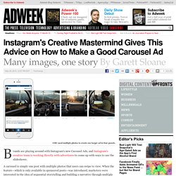 Instagram's Creative Mastermind Gives This Advice on How to Shoot a Carousel Ad