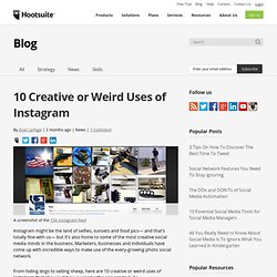 10 Creative or Weird Uses of Instagram
