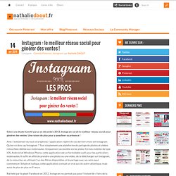 Instagram : le meilleur réseau social pour générer des ventes !
