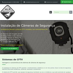 Instalação de Câmeras de Segurança – Automação Residencial