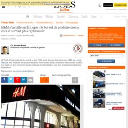 H&M s'installe en Éthiopie : le but est de produire moins cher et surtout plus rapidement