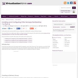 Mschifano added: Installing and Configuring Citrix XenApp/XenDesktop 7.6 (Part 4)
