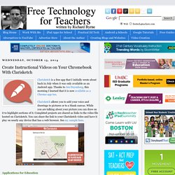 Create Instructional Videos on Your Chromebook With Clarisketch