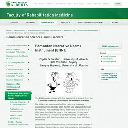 Edmonton Narrative Norms Instrument (ENNI) - Faculty of Rehabilitation Medicine - University of Alberta