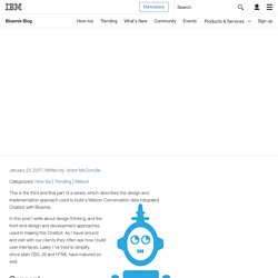 Building Ana the insurance Chatbot, with Watson Conversation and Bluemix - Part 3 of 3 - Bluemix Blog