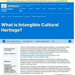 What is Intangible Cultural Heritage? - intangible heritage - Culture Sector
