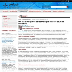Dix ans d'intégration de technologies dans les cours de littérature!