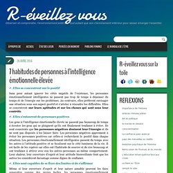 7 habitudes de personnes à l’intelligence émotionnelle élevée