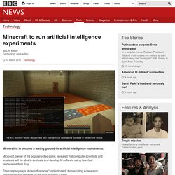 Minecraft to run artificial intelligence experiments