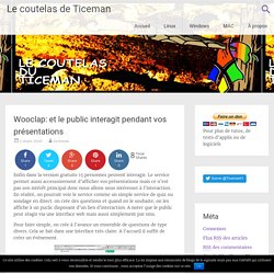 Wooclap: et le public interagit pendant vos présentations