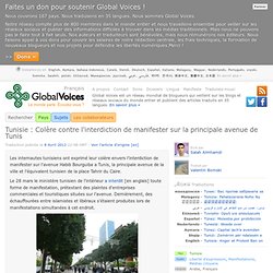 Tunisie : Colère contre l’interdiction de manifester sur la principale avenue de Tunis.