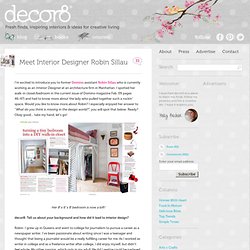 Meet Interior Designer Robin Sillau