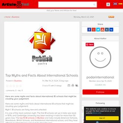 Top Myths and Facts About International Schools Article - ArticleTed - News and Articles