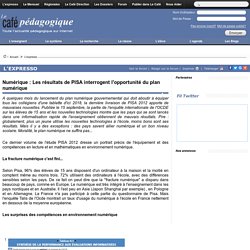 Numérique : Les résultats de PISA interrogent l'opportunité du plan numérique