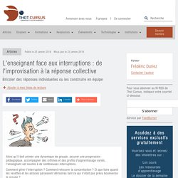 L'enseignant face aux interruptions : de l'improvisation à la réponse collective