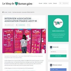 Interview Association : Association FRANCE ADOT 95