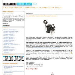 Comment réaliser une interview efficace pour votre blog ?