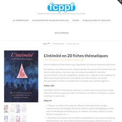 L’intimité en 20 fiches thématiques – fcppf
