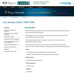 Introduction du dossier « Les années noires 1940-1945 » - Pour mémoire - CNDP
